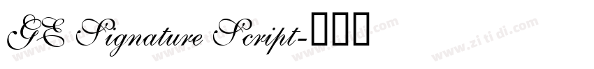 GE Signature Script字体转换
